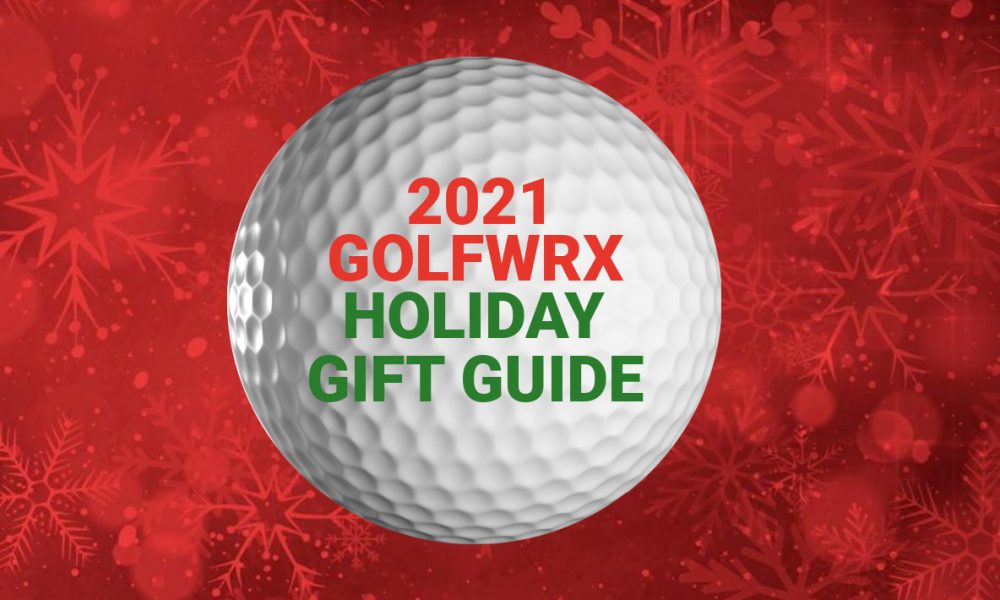 https://www.golfwrx.com/wp-content/uploads/2021/11/2021-golfwrx-holiday-gift-guide-1000x600.jpg